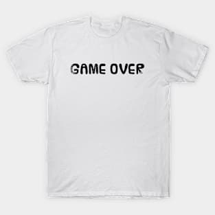 Game Over! T-Shirt